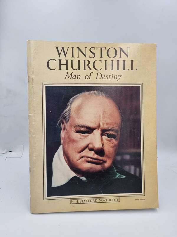 Churchill Man of Destiny - H Stafford Northcote
