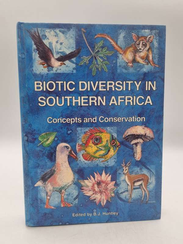 Biotic Diversity in Southern Africa. Concepts and Conservation - BJ Huntley |Oxford University Press