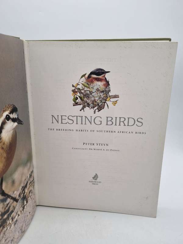 Nesting Birds: The Breeding Habitat of South African Birds by Peter Steyn