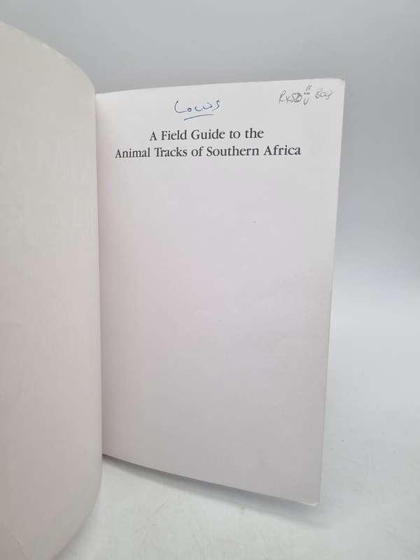 A Field Guide to the Animal Tracks of Southern Africa by Louis Liebenberg