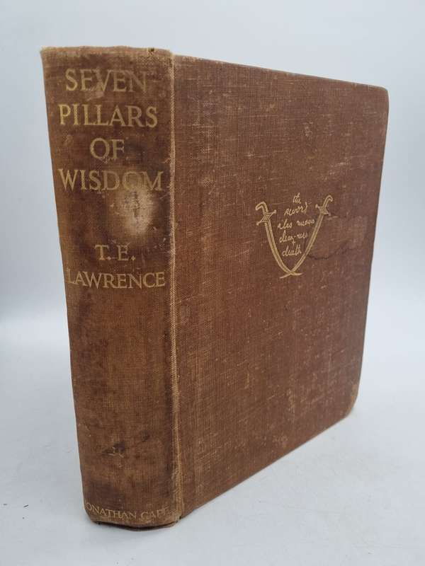 Seven Pillars of Wisdom: A Triumph by T.E. Lawrence | 1935