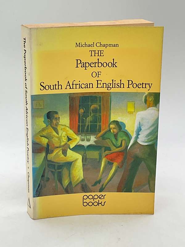 The Paperbook of South African English poetry - Michael Chapman