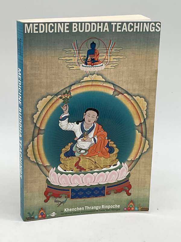 Medicine Buddha Teachings - Khenchen Thrangu Rinpoche