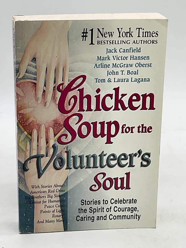 Chicken Soup for the Volunteer's Soul - Jack Canfield