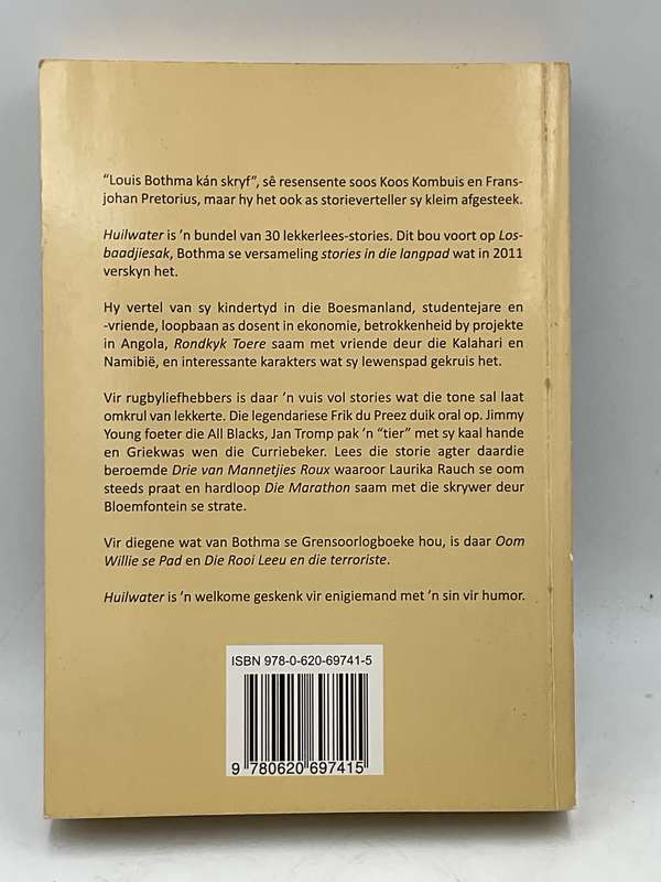 Huilwater: 30 Stories in die Langpad - JL Bothma