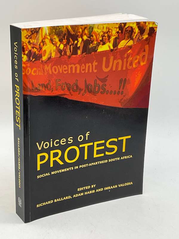 Voices of Protest: Social Movements in Post-apartheid South Africa - R Ballard, A Habib & I Valodia