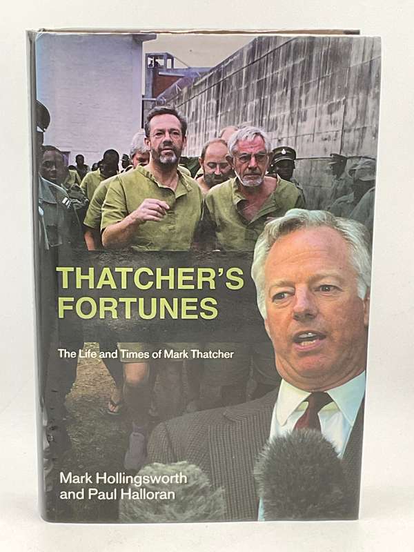 Thatcher's Fortunes - Mark Hollingsworth and Paul Halloran