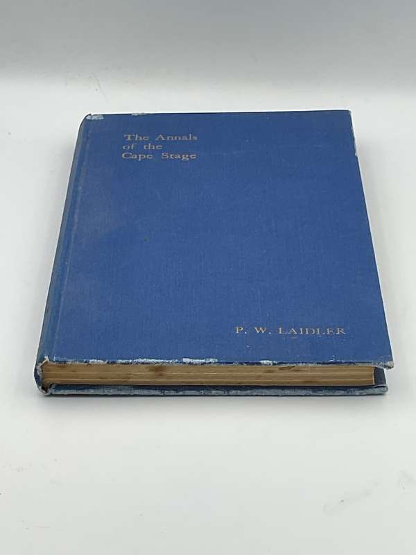 The Annals of the Cape Stage - P W Laidler