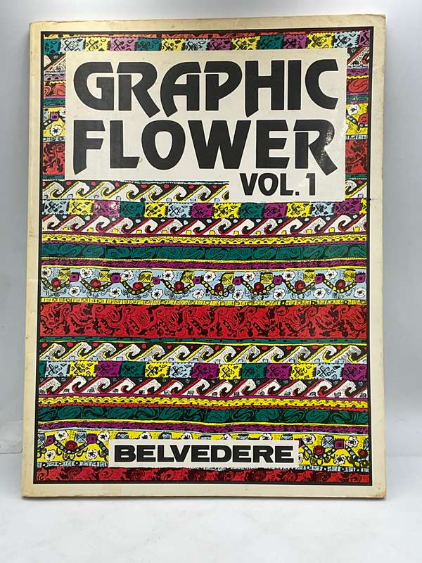 Graphic Flower Vol 1  Belvedere 1984