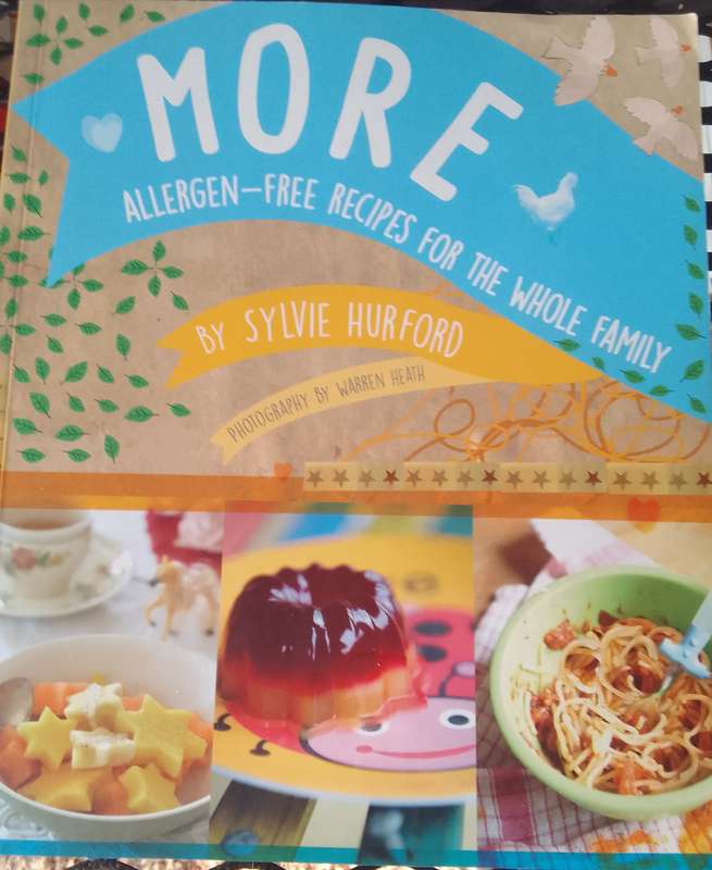 More Allergen-Free Recipes for the Whole Family (Sylvie Hurford)