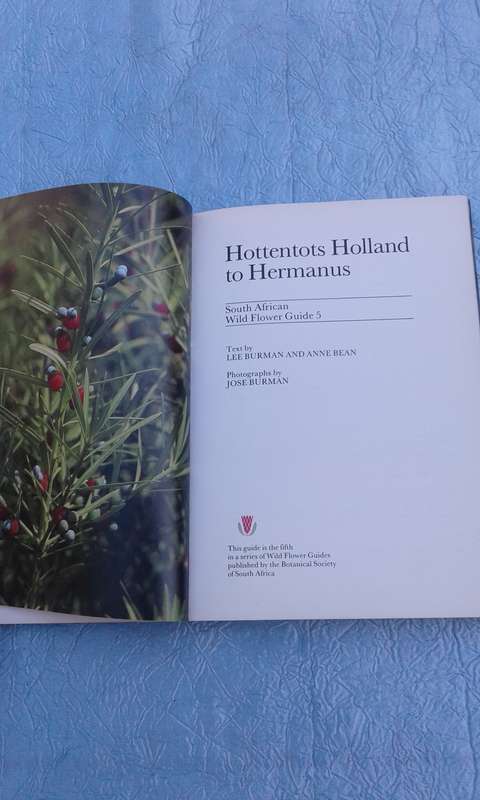 "Hottentos Holland to Hermanus"  South African Wildflower Guide.  Soft cover.