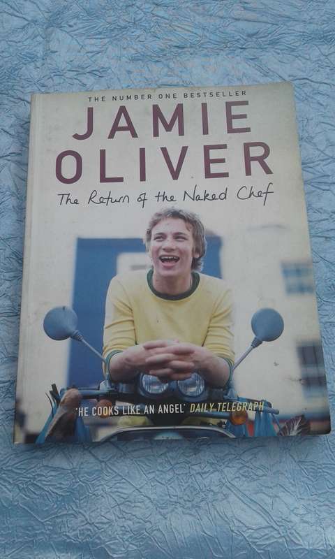 Jamie Oliver.  "The Return of the Naked Chef"  Soft cover.