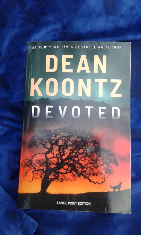 "Devoted"   Dean Koontz.  Large Print Edition.  Hard cover.