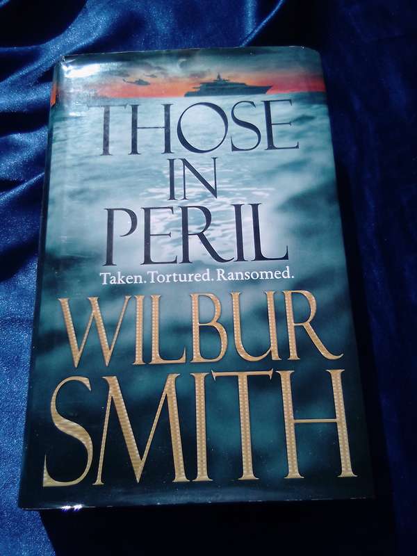 `Those in Peril"  Wilbur Smith.  Hard cover.