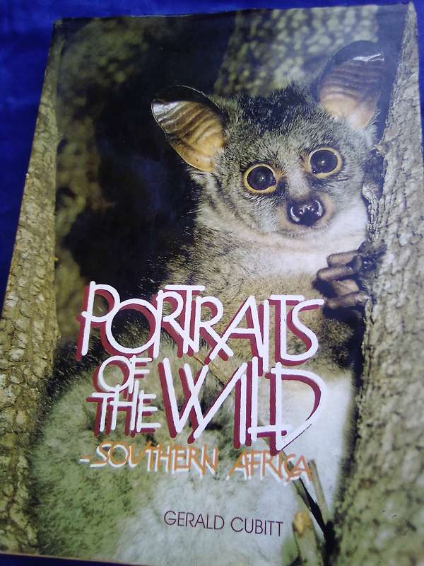 `Portraits of the Wild"  Southern Africa.  Gerald Cubitt l Hard cover.