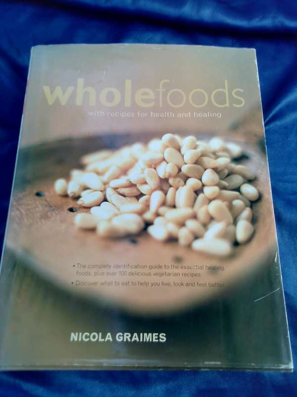 "Whole Foods"  Nicola Graimes   Hard cover.