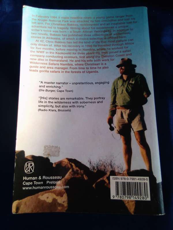 "In Bushveld and Desert"  Christiaan Bakkes   Soft cover.