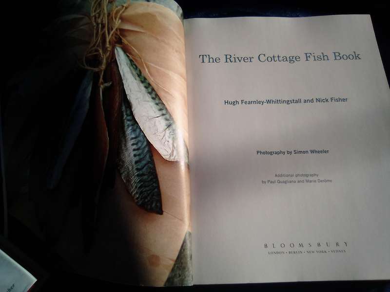 "The River Cottage Fish Book"  Soft cover.