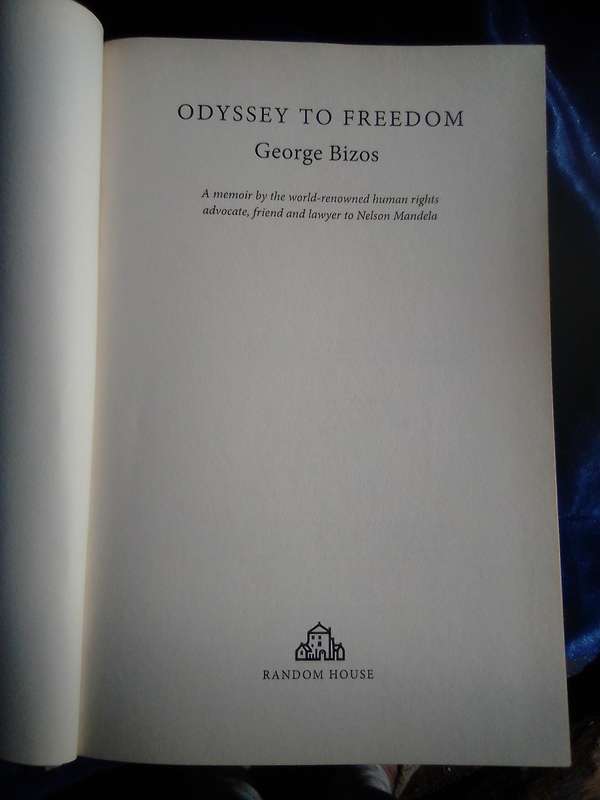 "Odyssey to Freedom" George Bizos.  Soft cover