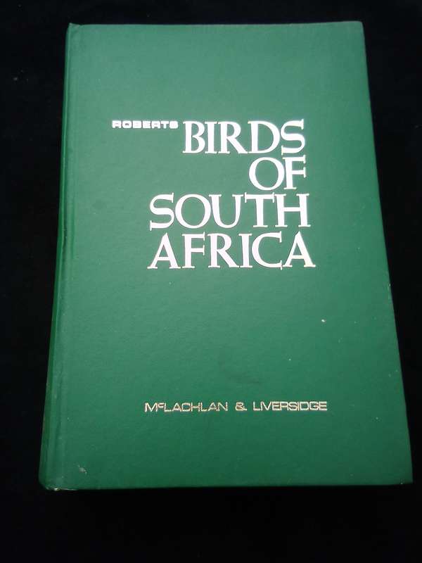 1978. "Roberts Birds of South Africa" Hard cover.