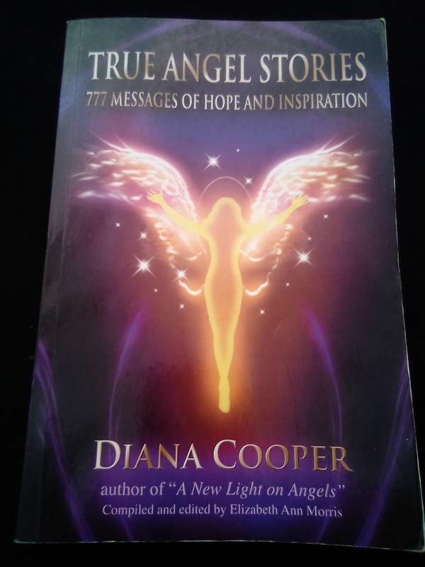 `True Angel Stories"  Diana Cooper.  Soft cover.