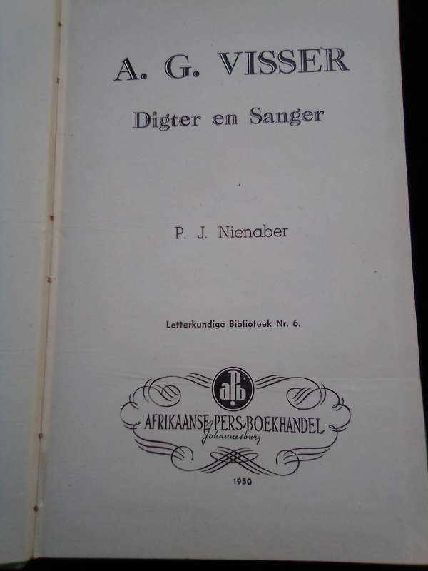 1950.  "Digter en Sanger. A. G. Visser".  Hard cover.