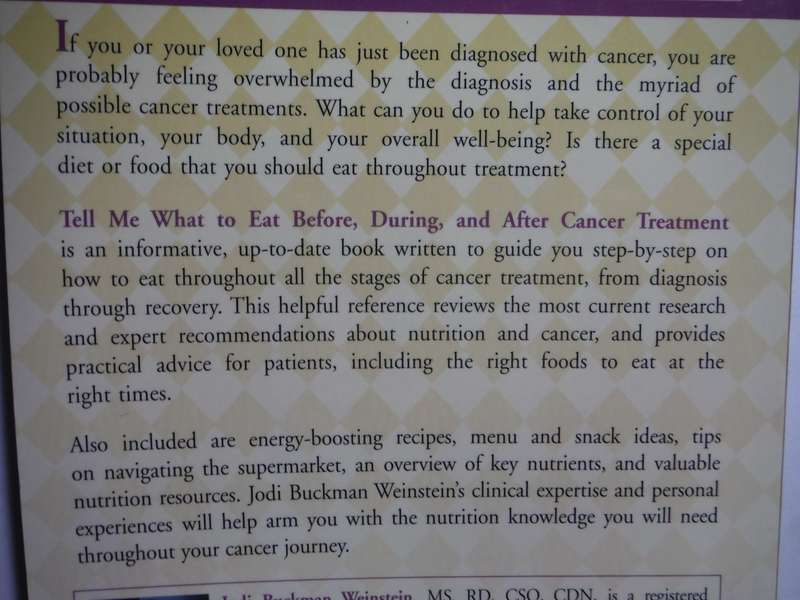 Tell Me What to Eat Before, During and After Cancer Treatment - Jodie Buckman Weinstein