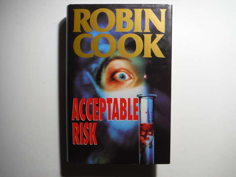 Acceptable Risk - Hardcover - Robin Cook