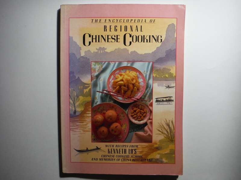 The Encyclopedia of Regional Chinese Cooking - Softcover - Kenneth Lo