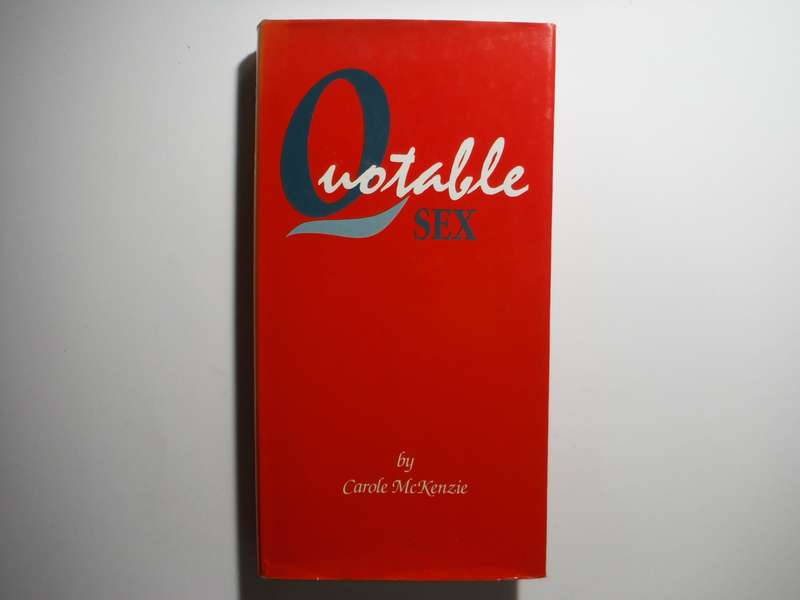 Quotable Sex - Hardcover - Carole McKenzie
