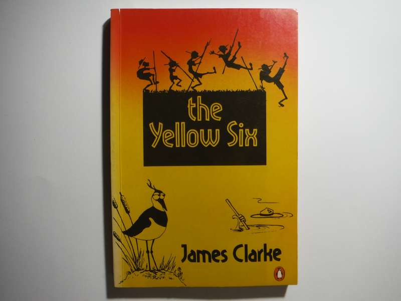 The Yellow Six - Paperback - James Clarke