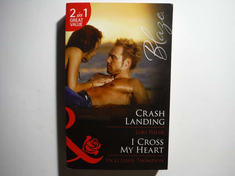 Mills & Boon 2 in 1 - Paperback - Crash Landing and I Cross My Heart