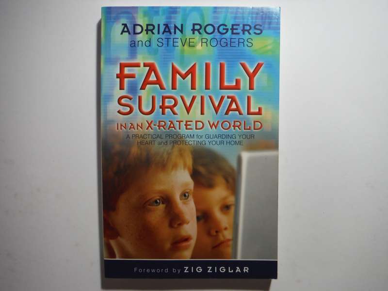 Family Survival in an X-Rated World - Paperback - Adrian Rogers