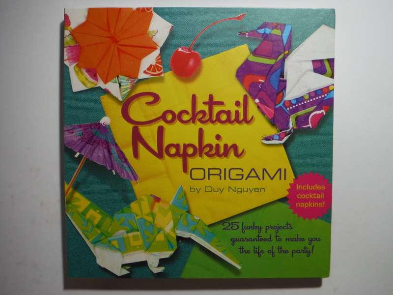 Cocktail Napkin Origami - Hardcover - Duy Nguyen