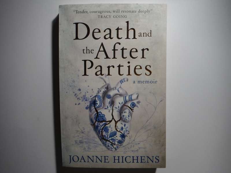 Death and the After Parties : A Memoir - Paperback - Joanne Hichens