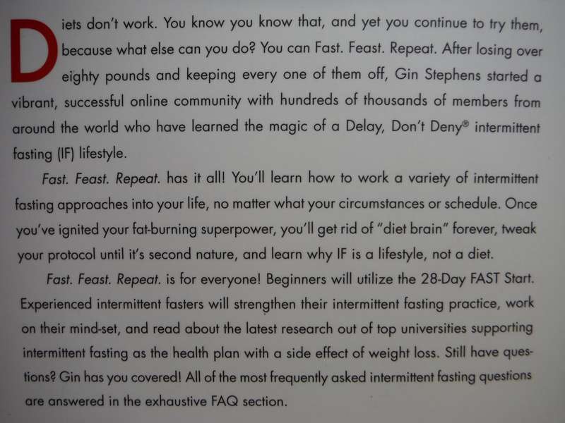 Fast, Feast, Repeat : The Comprehensive Guide to Delay, Don't Deny Intermittent Fasting - Paperback
