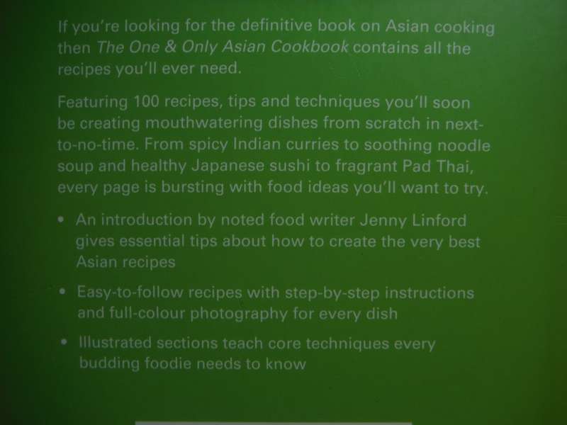 The One & Only Asian Cookbook : All the Recipes You Will Ever Need - Hardcover