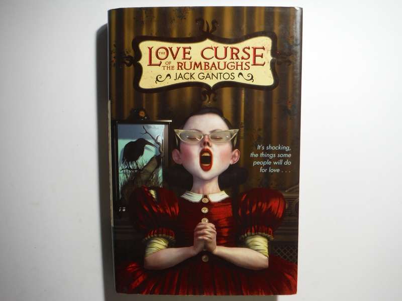 The Love Curse of the Rumbaughs - Hardcover - Jack Gantos