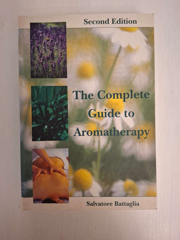 The Complete Guide to Aromatherapy (Second Edition)  Salvatore Battaglia