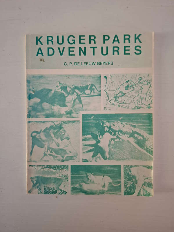 Kruger Park Adventures (C.P. de L. Beyers)