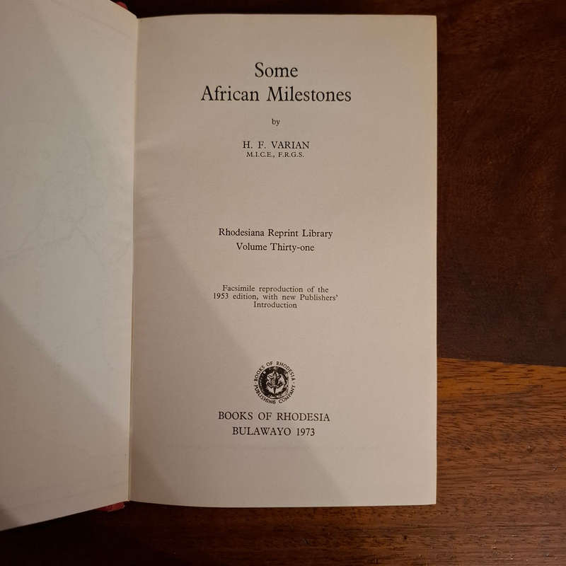 Some African Milestones (Rhodesiana Reprint Library Vol. 31)  HF Varian