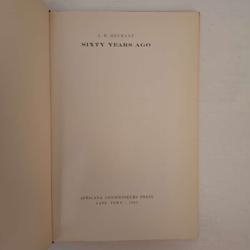 Sixty Years Ago, or, Reminiscences of the Struggle for the Freedom of the Press in South Africa and