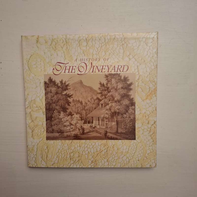 A History of The Vineyard (Jill Baikoff)