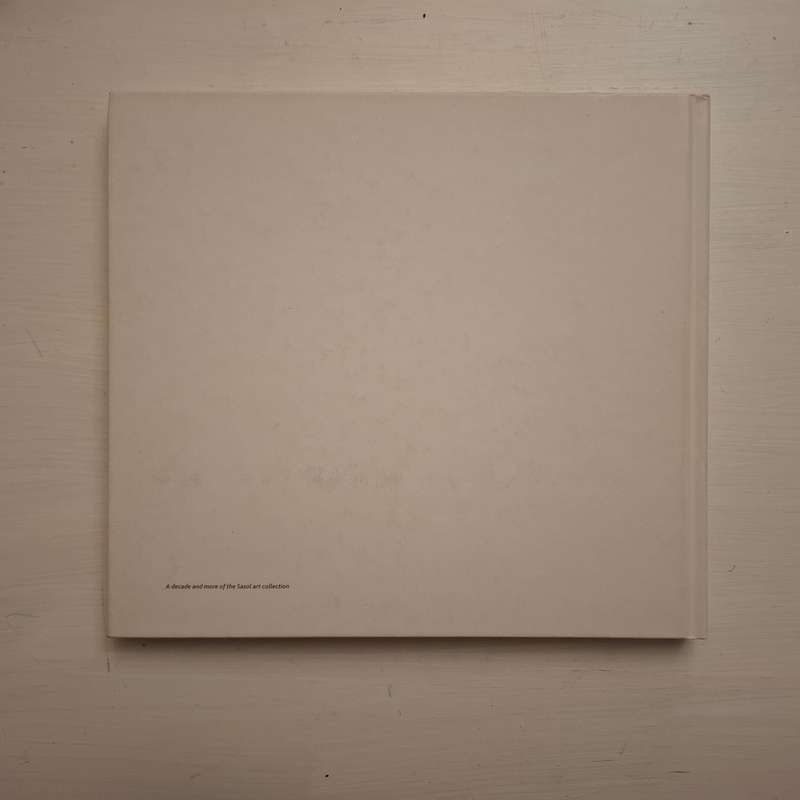 Art @ Work: A Decade and more of the Sasol art collection