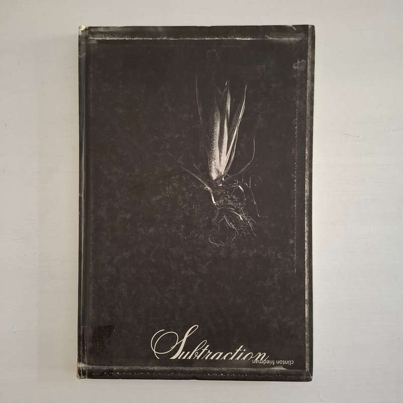 Subtraction  (Clinton Friedman)