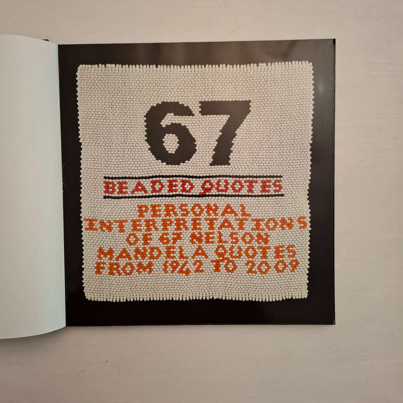 67 Beaded Quotes - Personal interpretations of 67 Nelson Mandela quotes from 1942 to 2009