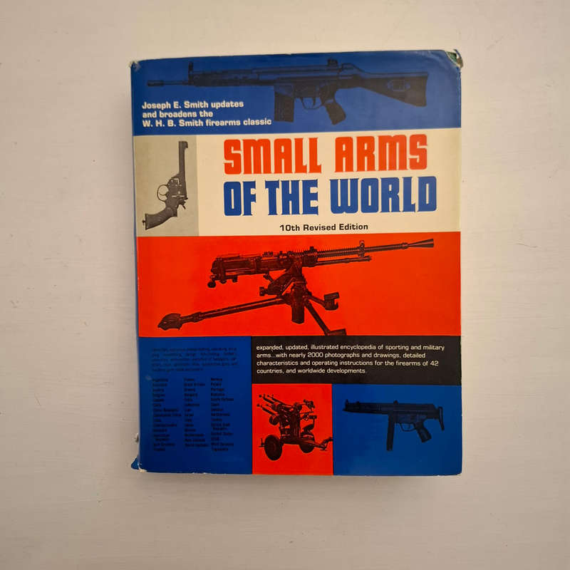 Small Arms of the World (a Basic manual of small arms) 10th Revised Edition (30th Anniversary Editio