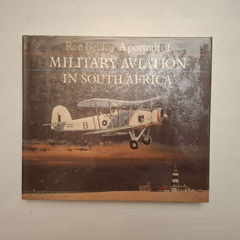 A portrait of military aviation in South Africa (Ron Belling)