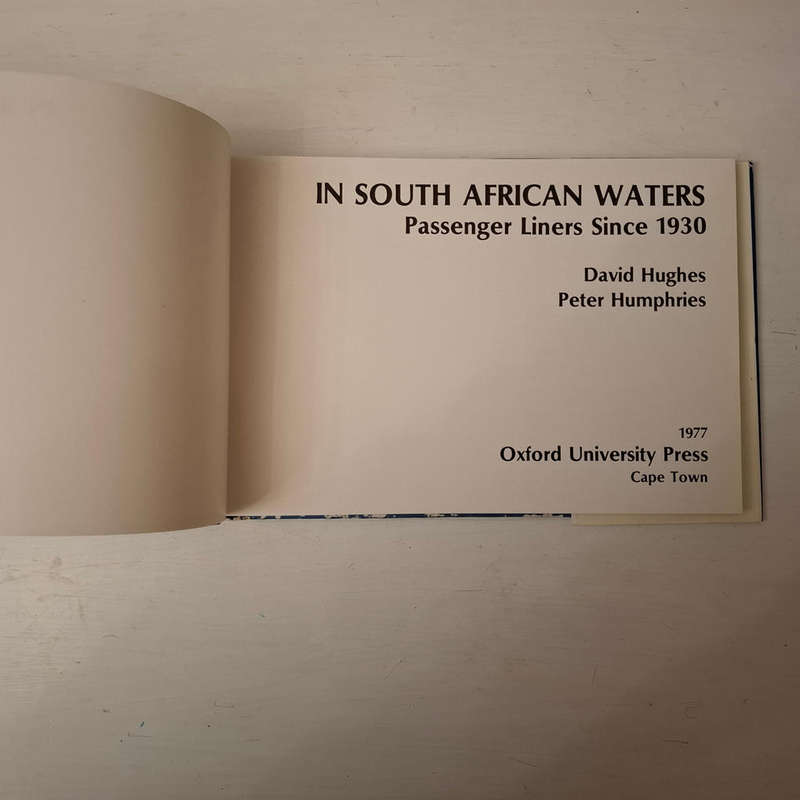 In South African Waters. Passenger Liners Since 1930
