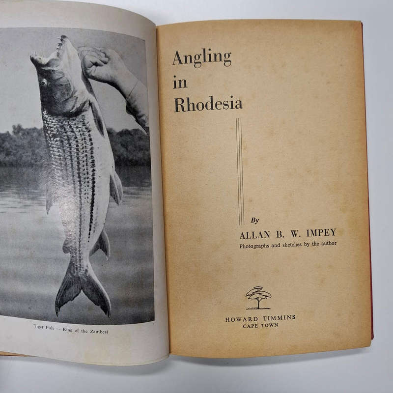 Angling In Rhodesia (Allan B.W. Impey)